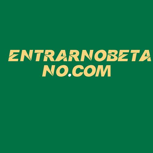 Logo da ENTRARNOBETANO